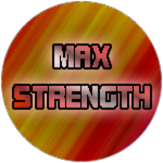 Max Strength