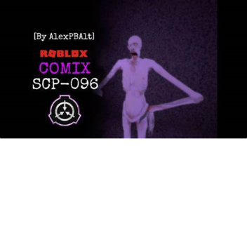 scp 096 comix demonstrado