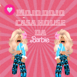 -Mojo Dojo Casa House da Barbie-