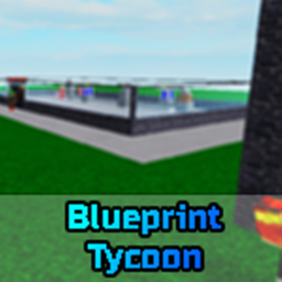 Blueprint Tycoon