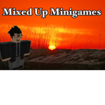 Mixed Up Minigames