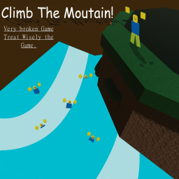 Climb The Mountain!
