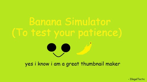 Banana Simulator