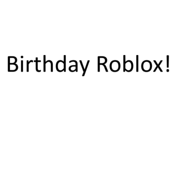 Happy Birthday Roblox