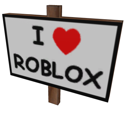 Roblox Item I Heart ROBLOX Sign