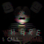 [Horror] Where I Call Home