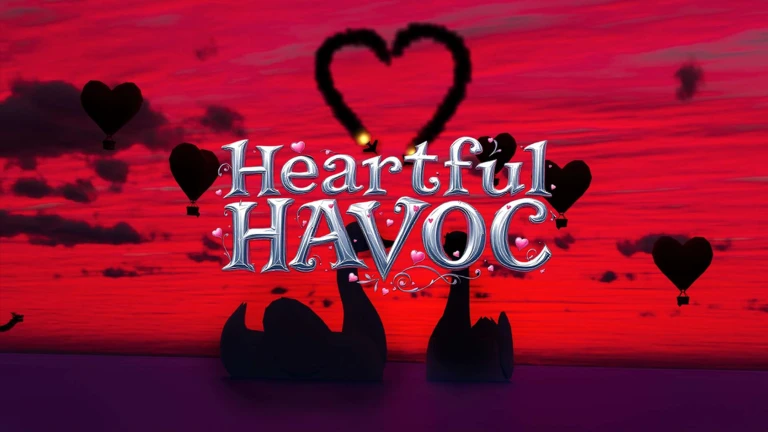 💝 Heartful Havoc