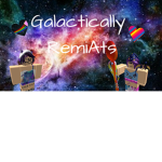 Galactically RemiAts