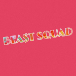 BEA$T - SQUAD
