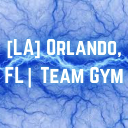 [LA] Orlando, FL| Team Gym