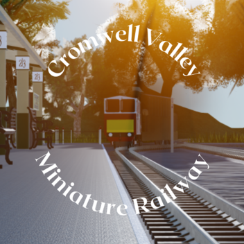 Cromwell Valley Miniature Railway [MOVED]