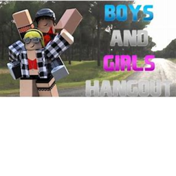 Boys & Girls Hangout!