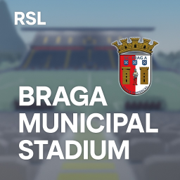 RSL | Braga Municipal Stadium