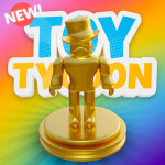 Toy Tycoon 🎉