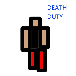 Death Duty [Chapter 2 Scrapped, Other Projects]