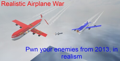Realistic Airplane War