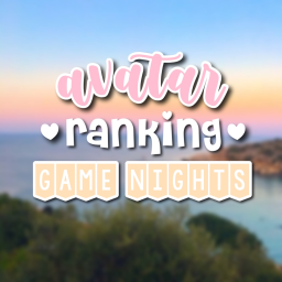 ★ avatar ranking game nights! ☀️