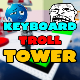 [NEW] Keyboard Troll Tower