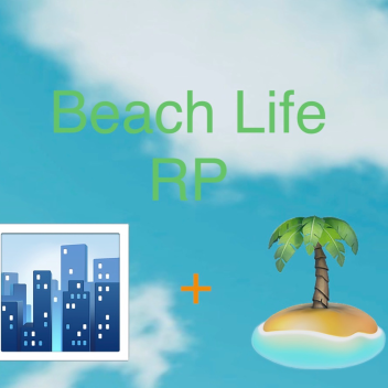 (🏕️) Beach Life RP