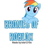 ~Bronies of Roblox~
