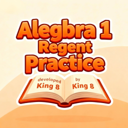 Algebra 1 Regent Practice