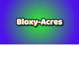 (OLD) Bloxy Acres V1