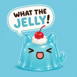 WHAT THE JELLY