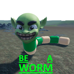 Be A Worm! (NEW)
