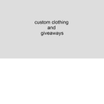 custom clothing and giveaways