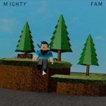 Mighty Fam!