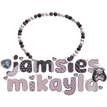 jamsies & mikayla 3.0