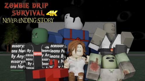 ZOMBIE DRIP SURVIVAL: NEVER-ENDING-STORY 4K