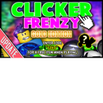 Clicker Frenzy: Gold Edition GIVEAWAYS!