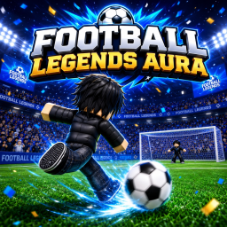 (wm upd)FOOTBALL LEGENDS AURA