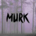 Murk.