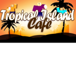 Tropical Island Cafe