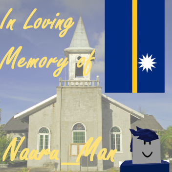 In Loving Memory of Nauru_Man