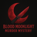 Blood Moonlight Murder Mystery