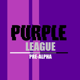 Purple League [Pre-Alpha 0.8]