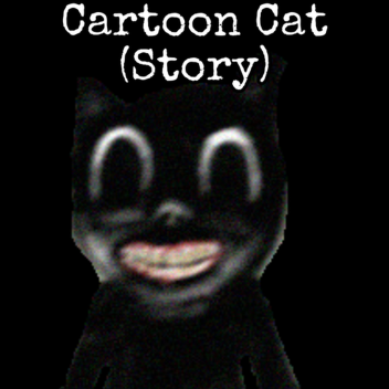 Cartoon Cat [STORY]
