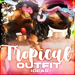 [UPD✨] Tropical Baddie Outfit Ideas icon
