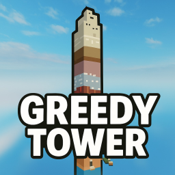 Greedy Tower