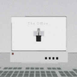 The Office.