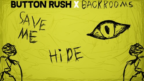 Button Rush (Backrooms)