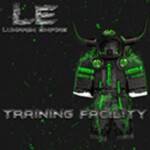 LE || Training Facility || *New*