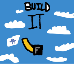Build It