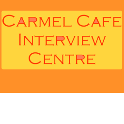 Carmel Cafe | Interview Centre