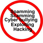 Anti Hacking, spamming, exploiting, CyberBulling