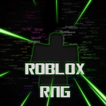 Roblox RNG [TESTING]