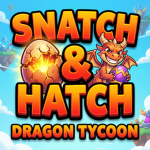 Snatch & Hatch - Dragon Tycoon